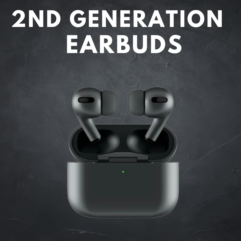 2ND GENERATION EARBUDS™